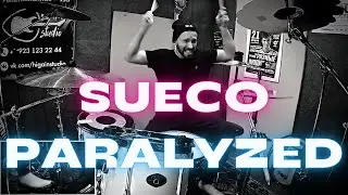 Sueco — Paralyzed — drum cover