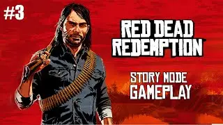 RDR PC Gameplay | Red Dead Redemption PC | Mission 3