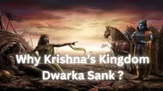 Why Dwarka Sanked