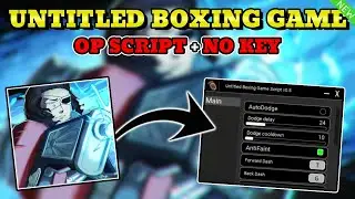 *NEW* Untitled Boxing Game Script (AUTO DODGE, ANTI FAINT, DASHES) PASTEBIN