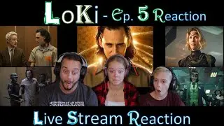 Loki | Episode 5 | Reaction | Live Stream