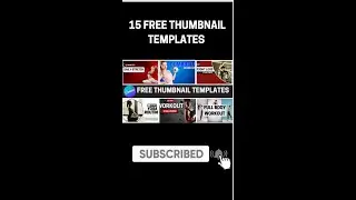 15 FREE Thumbnail Templates…