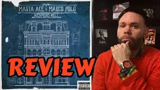 Masta Ace & Marco Polo - Richmond Hill REVIEW