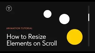 How to Resize Elements on Scroll
