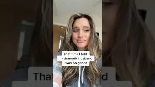 Telling my dramatic husband I’m PREGNANT…. 