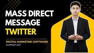 Mass DM Twitter | Twitter Bot 2025