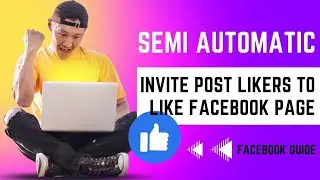 How to send Invite post reel likers to like my page Semi Automatic procedure  | Facebook Reels Earn