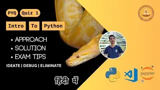 Python Quiz 1 Revision - PYQS | Approach, Solution, Exam Tips | 