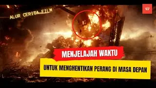 Traveling Time To Stop Future War - TOMORROW WAR FILM STORYLINE