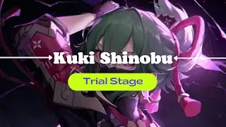 Kuki Shinobu Test Run Trial Stage.. Genshin Impact