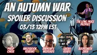 An Autumn War Spoiler Discussion