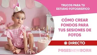 CÓMO CREAR FONDOS PARA TUS SESIONES DE FOTOS