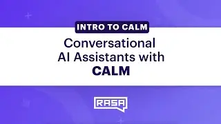 Conversational AI Assistants with CALM: Introduction to CALM