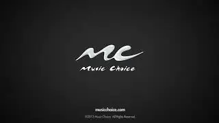 Music Choice (2012, HQ Recreation)