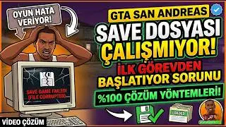 GTA SAN ANDREAS SAVE DOSYASI ÇALIŞMIYOR / İLK GÖREVDEN BAŞLATIYOR SORUNU NASIL ÇÖZÜLÜR?