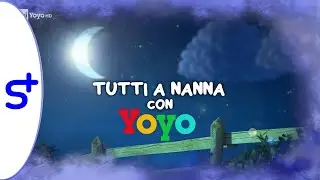 TUTTI A NANNA CON YOYO - 2024