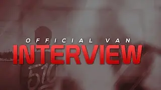 The VAN Interview (2016) #SVSPOTLIGHT
