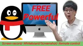 QQ for PC or Mac | Most powerful software | screen recorder| screenshot| Whiteboard| Remote control