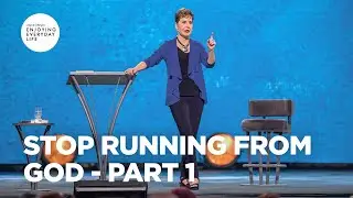 Stop Running from God - Part 1 | Joyce Meyer | Enjoying Everyday Life