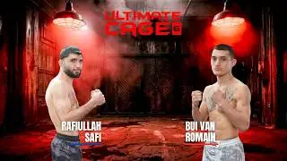 Rafiullah Safi vs Bui van Romain - ULTIMATE CAGE 6