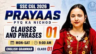PRAYAAS SSC CGL 2026 | English Grammar Class-1 🔥 | Arsh Ma’am | Daily 9 AM