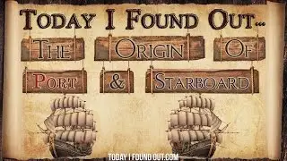 Why Port and Starboard Indicate the Left and Right Side of a Ship