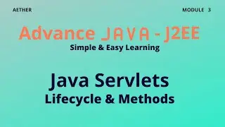 Servlets | Advance Java | Session 3 | Aether