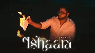 ISHAARA - Spectra l Prod. Seven & Seven l Official Music Video | 2023