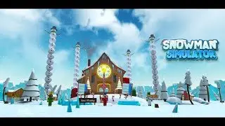 ☃️ NEW! Snowman Simulator ☃️ Слепил снеговика Условия на получение Роблаксов в видосе