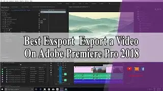 Best Export  Export a Video in Adobe Premiere Pro   Math Rorfin