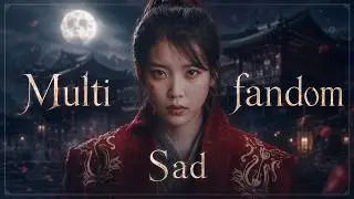 [MV] Sad Multifandom ┒Жди меня там┖
