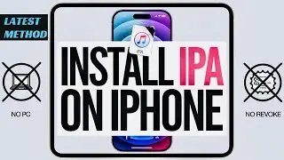 Latest Method to Install IPA Files on iPhone & iPad Without PC | No Revokes