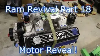 Ram Revival Part 18: The Motor Reveal!