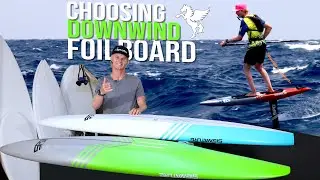 Choosing the best SPG downwind Foil Board