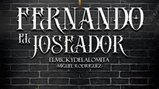 02-Fernando El Joseador (“Album De Nuevo En La Cancha”)