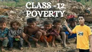 Class 12 Economics (IED) Chapter4  poverty / indian economics
