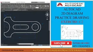 #2D Diagram Drafting Exercise # 2!! Basic to Advance Tutorial for beginner in Hindi # AutoCAD 2019
