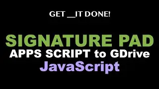 Signature Pad in Your Web App, JavaScript, Apps Script, Google Drive, Save Signatures as Images