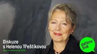 DAFilms Živě: Diskuze s Helenou Třeštíkovou