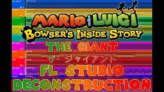 Mario & Luigi: Bowser's Inside Story - The Giant - FL Studio Deconstruction