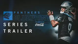 Panthers Blueprint: Series Trailer | Carolina Panthers