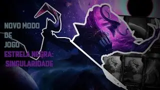 NOVO MODO DE JOGO ESTRELA NEGRA ‹LucasMori! ›