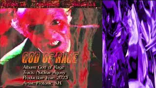 Protonic S.H. - Nuclear Agony