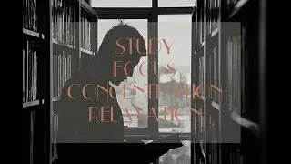 Music for Study| Enhanced brain | Focus | Concentration | Relaxing Alpha waves