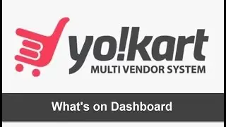 What's on Yo!Kart Dashboard: The Best Marketplace Script