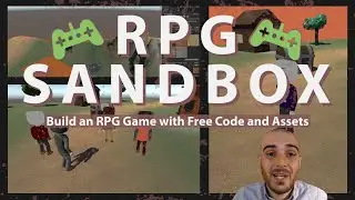 Unity RPG Sandbox | Free Code, Assets and Fun | Approachable Coding and Game Making for All