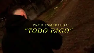 TODO PAGO (Prod.Esmeralda)