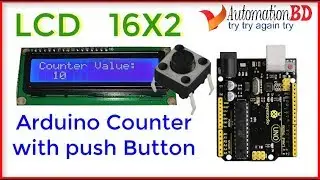 Arduino counter with LCD display and push button tutorial.