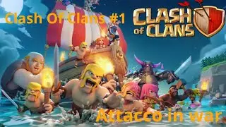 Clash Of Clans #1 Attacco in war