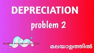 Depreciation/Problem/Provision for depreciation Account(in Malayalam)